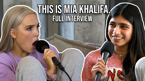 This is Mia Khalifa. (Full Interview)