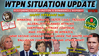 WTPN SITUATION UPDATE FEATURING RESTORED REPUBLIC 11/11/25