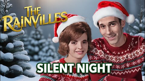 THE RAINVILLES - SILENT NIGHT