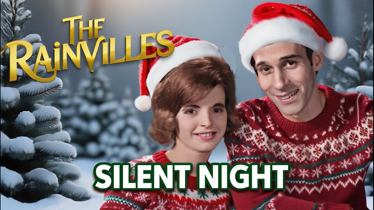THE RAINVILLES - SILENT NIGHT
