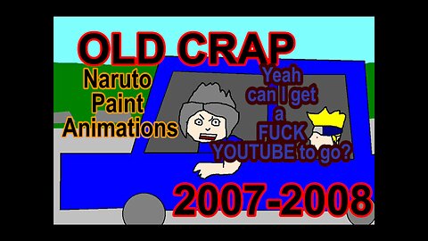 Jax Presents OLD CRAP: Old Naruto MS Paint Animations