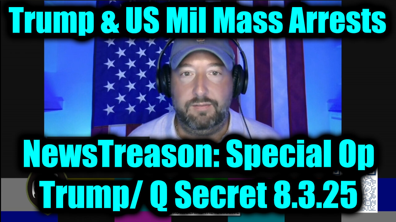 Q Secret Special Op 8.3.25 - The Final Act & Brace For Next 24 Hours