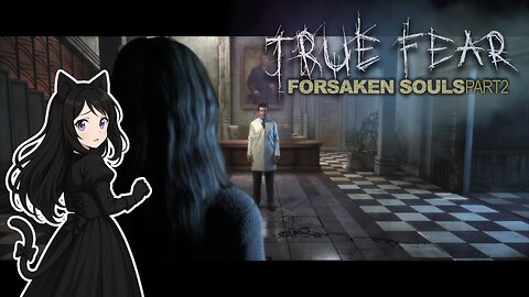 Livestream of True Fear: Forsaken Souls Part 2 11/1/2025