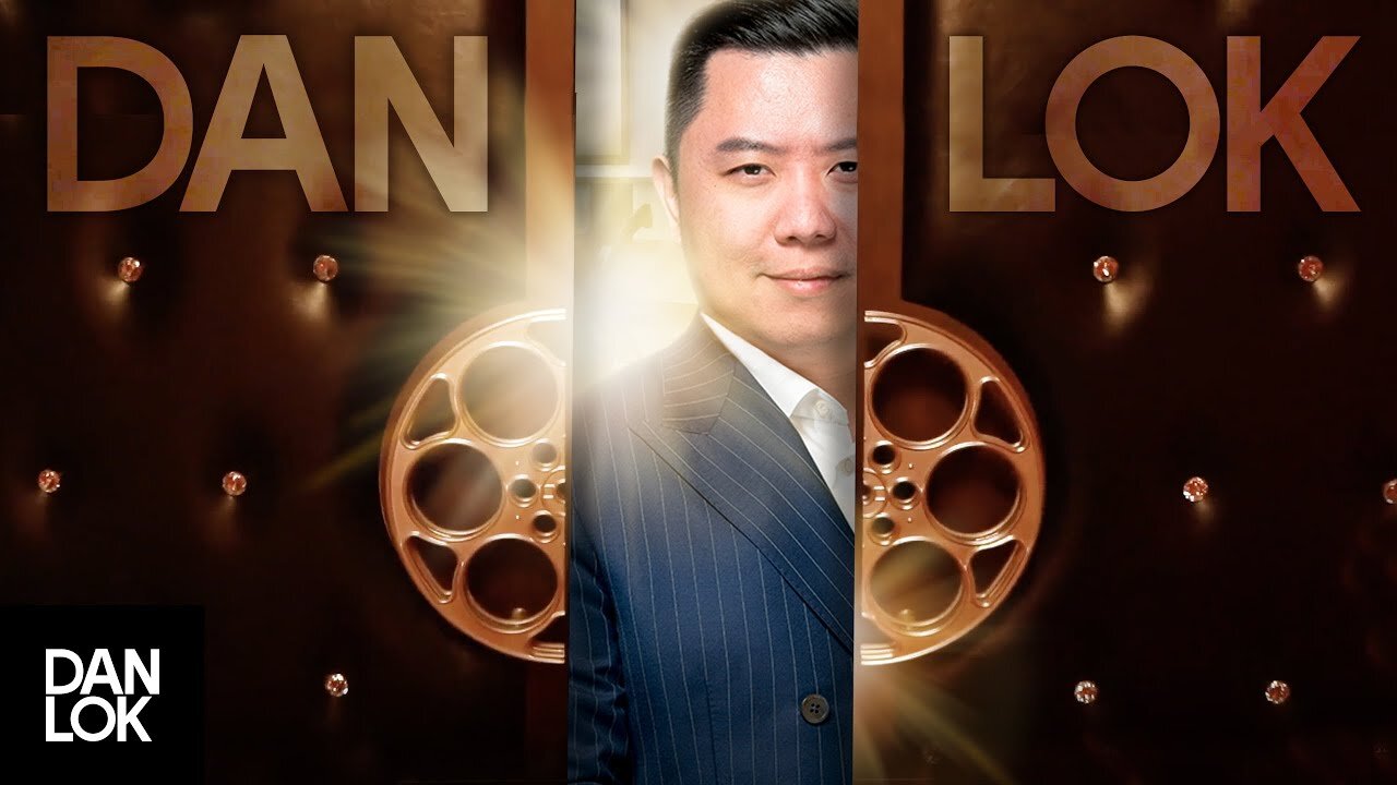 Dan Lok From Poverty to Riches
