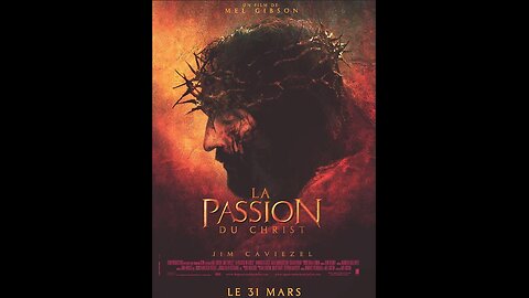 Phim về đau khổ của Chúa Giê su (Công Giáo). The Passion of the Christ (Catholic)