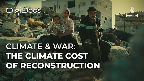 Climate & War: The Climate Cost of Reconstruction | DigiDocs