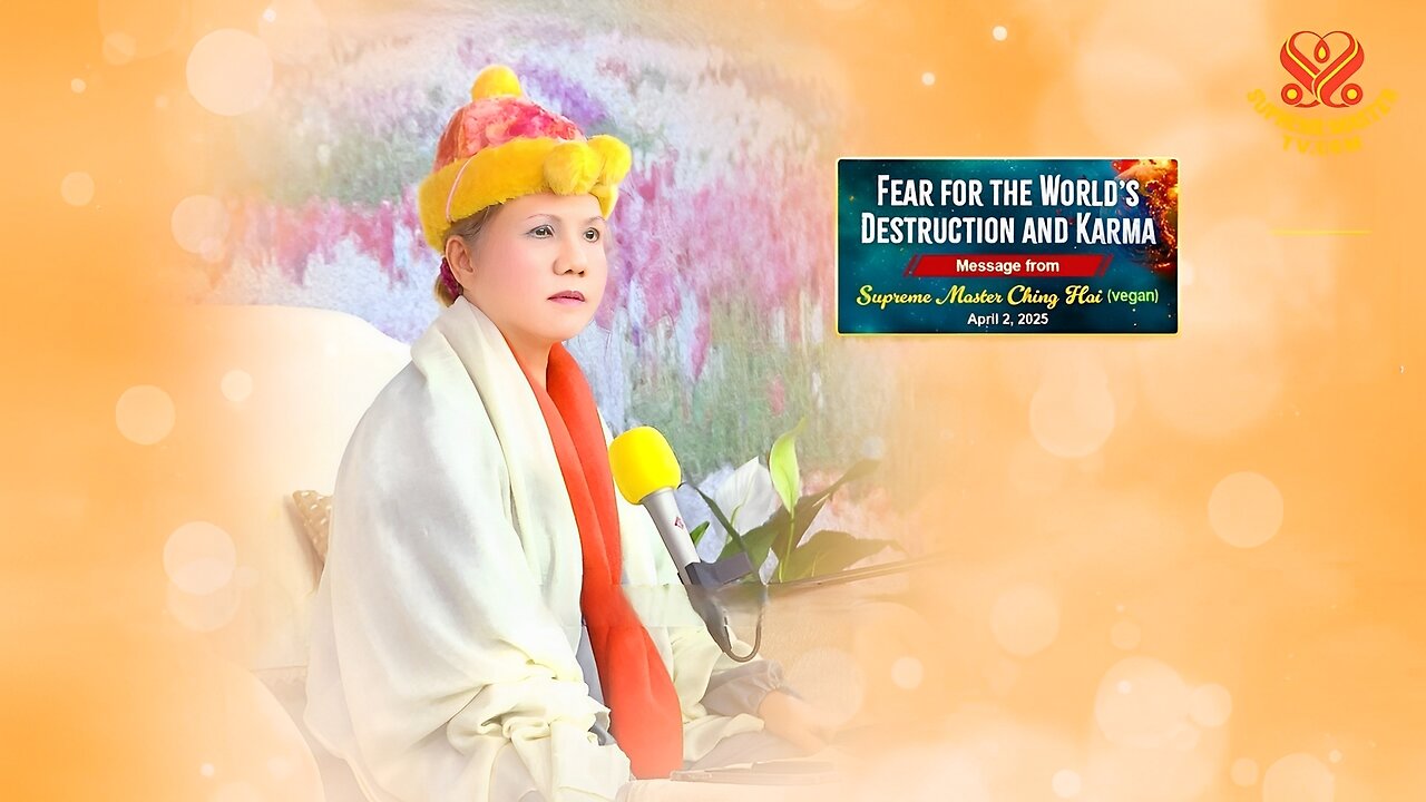 Fear for the World’s Destruction and Karma, April 2, 2025