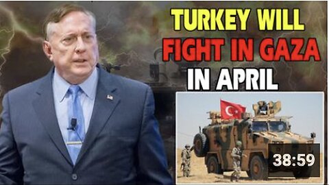 "Turkey's Engagement in Gaza: MacGregor Predicts April Invasion, Global War Escalation"