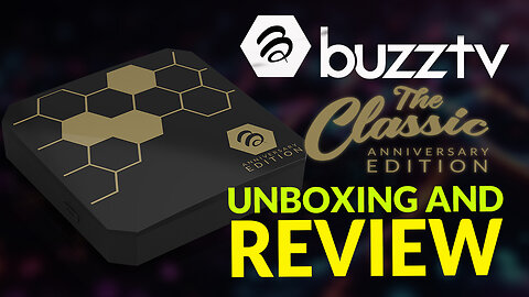 Is the Buzztv Classic Anniversary Edition Worth It? Unboxing & Features Explained