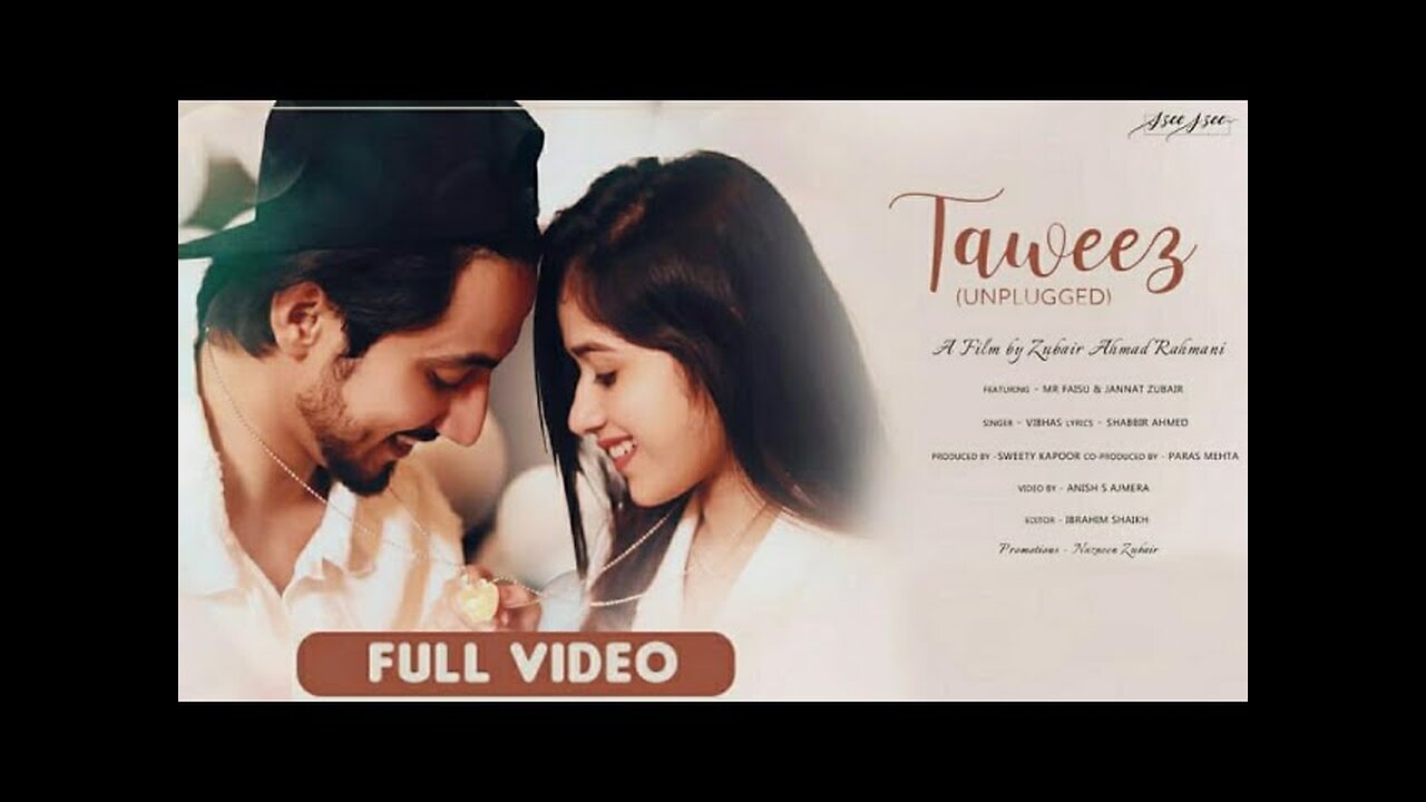 Taweez-unplugged | Zubair Rahmani| Mr.Faisu| Jannat Zubair |Ayaan Zubair| Vibhas |Paras| latest song