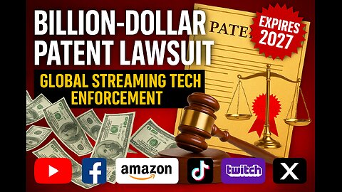 Legal Fund for Billion-Dollar Patent Lawsuit: Live Streaming Video Tech Enforcement (2025-2027)