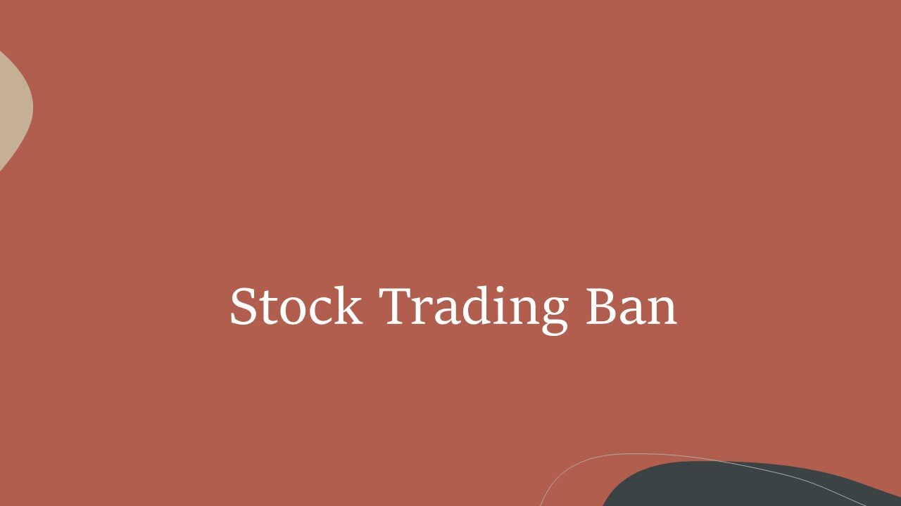 Stock Trading Ban