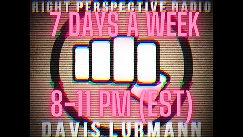 Right Perspective Radio with Davis Lurmann [M] #349 14-July-2025 [News & Analysis]