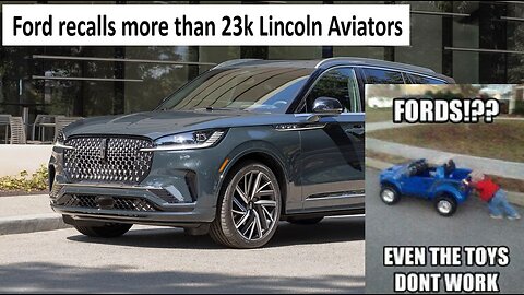 Ford recalls more than 23k Lincoln Aviators