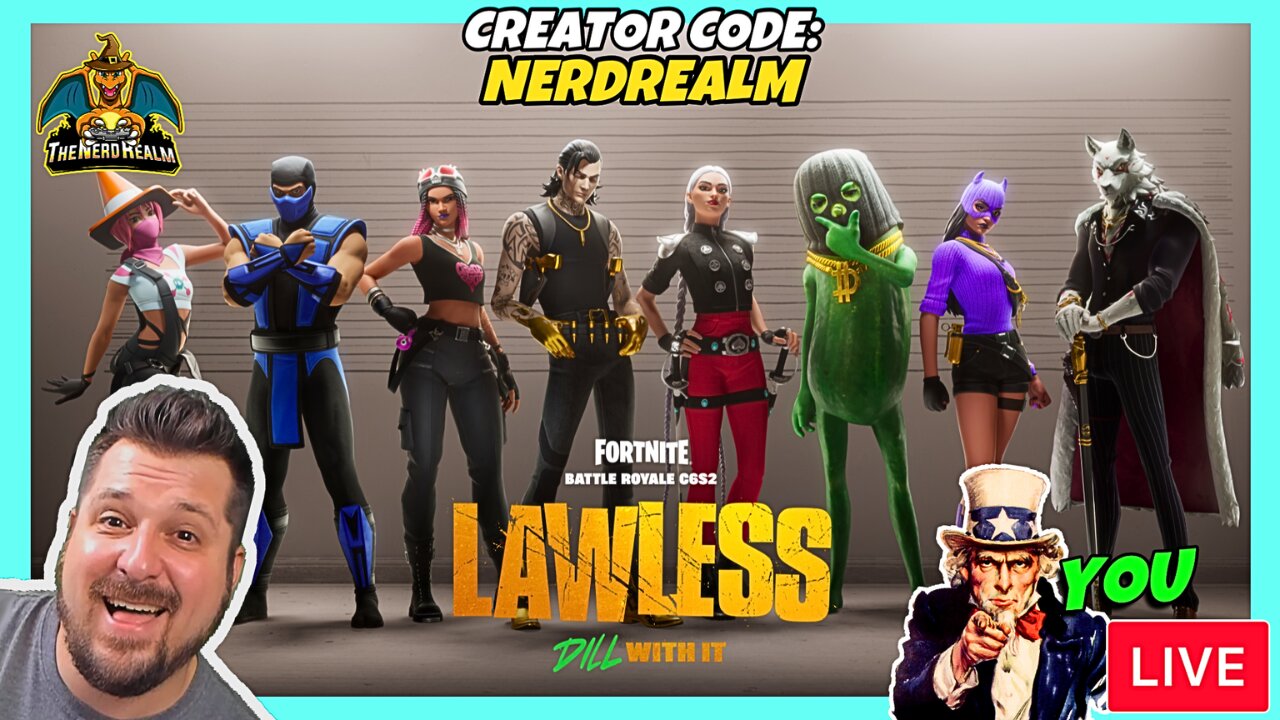 Fortnite Lawless w/ YOU! Creator Code: NERDREALM 4/24/25