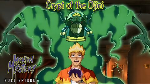FULL EPISODE - Martin Mystery Season 1 - Episode 22: Crypt of the Djini