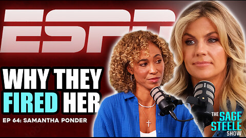 Samantha Ponder Breaks Her Silence Since ESPN Firing (FIRST Interview) | The Sage Steele Show