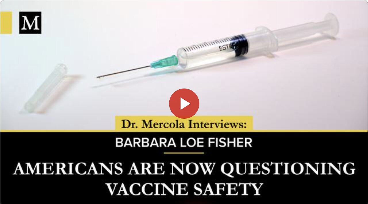Estimated 50% of Americans Now Question Vaccine Safety- Interview with Barbara Loe Fisher