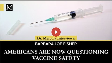 Estimated 50% of Americans Now Question Vaccine Safety- Interview with Barbara Loe Fisher