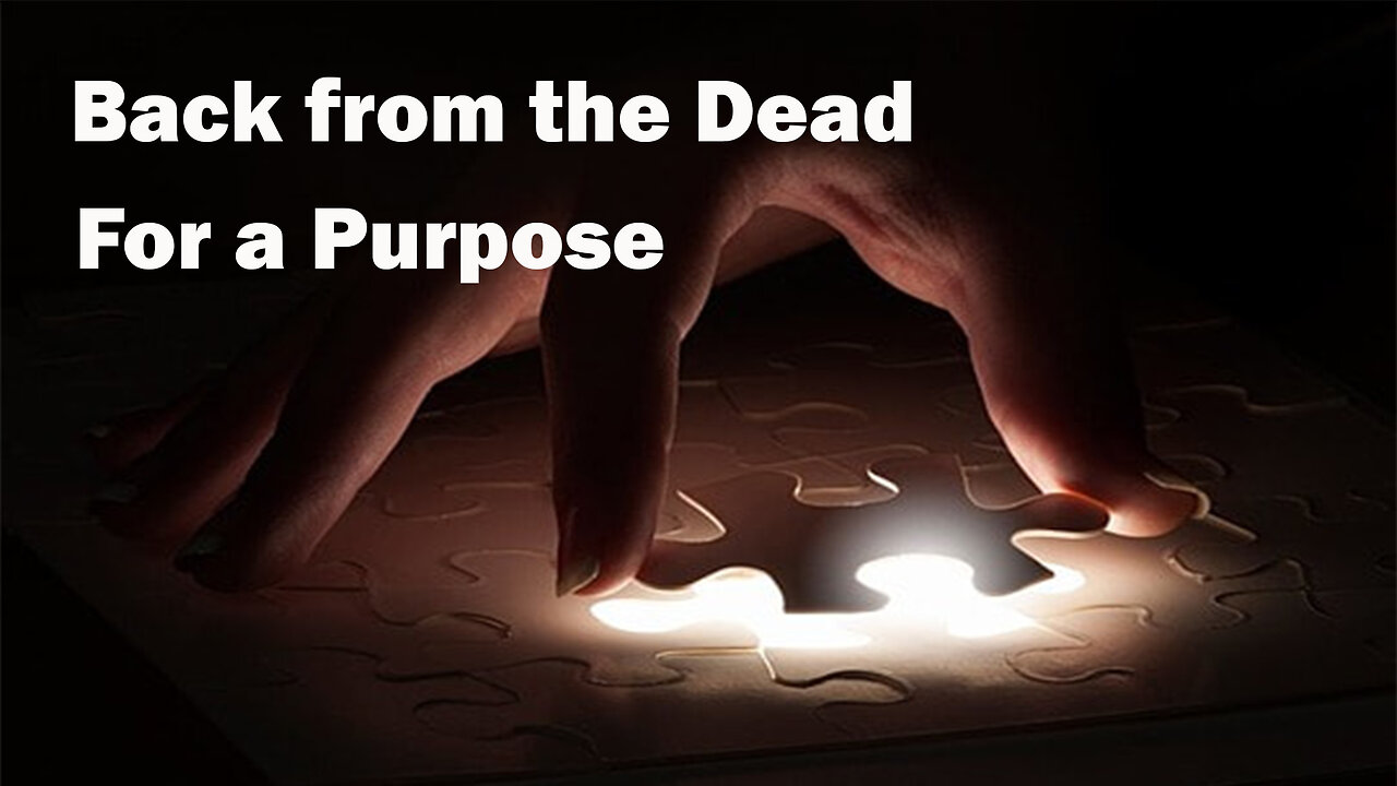 Back from the Dead - For a Purpose