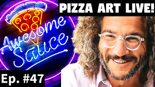 Awesome Sauce PIZZA ART LIVE Ep. #47: Viva Frei and Celebrating 1K Followers!