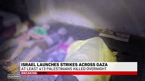 Over 400 Killed by Israeli Airstrke