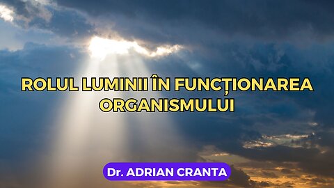 Rolul luminii în funcționarea organismului