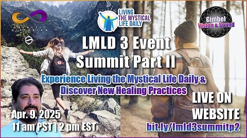 LMLD 3 Event Summit Part TWO! Sneak Peak into the August conference! Links below!