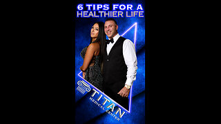 “6 Tips For A Healthier Life” Article in our Weekly Titan Newsletter!