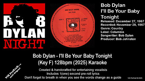 Bob Dylan - I'll Be Your Baby Tonight (Key F) 128bpm (2025) Karaoke