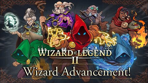 🔴Live - Wizard of Legend 2 | Wizard Advancement! Part 3 | Chatting