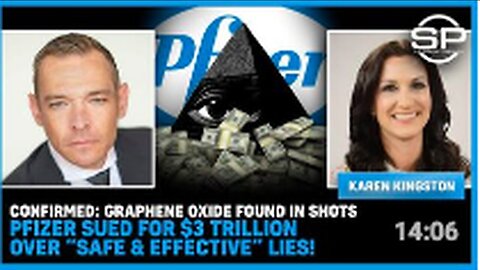 "Pfizer Sued for $3 Trillion over Misrepresentation of 'Safe & Effective' Vaccines"