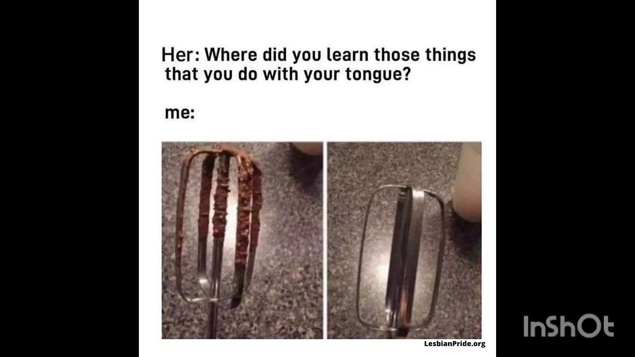Her: Where did you learn those things that you do with your tongue?