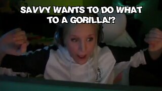 SAVVY WANTS TO DO WHAT TO A GORILLA!? - G&G Main Event Highlights