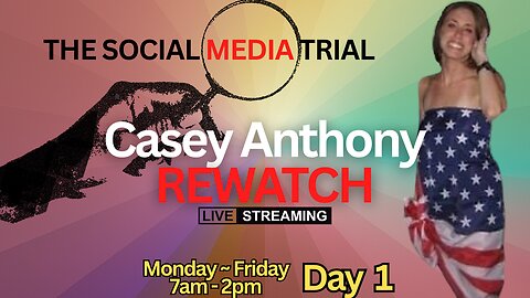 Casey Anthony Trial REWATCH - LIVE WITH PANEL NO SIDEBARS