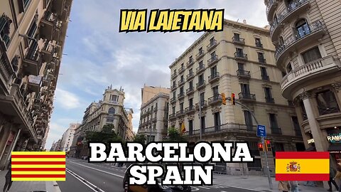 Exploring Barcelona Spain: City Walking Tour Along Via Laietana
