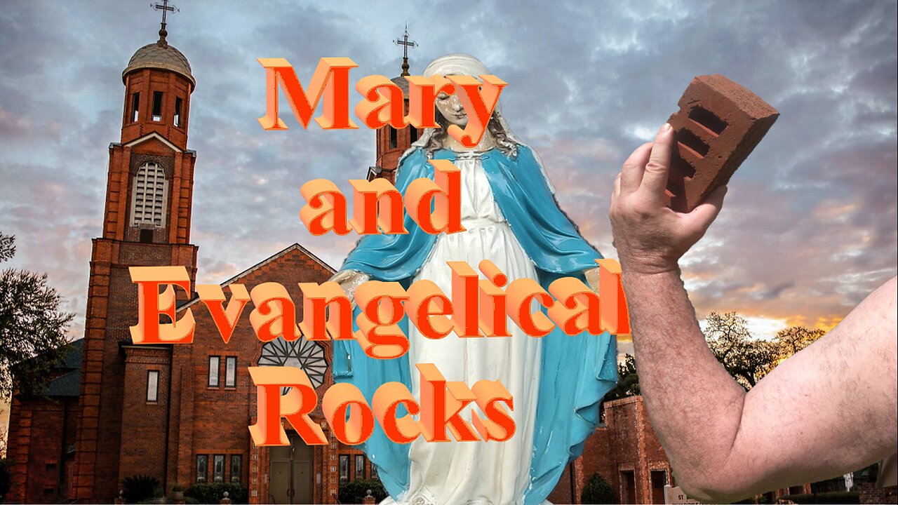Mary and Evangelical Rocks
