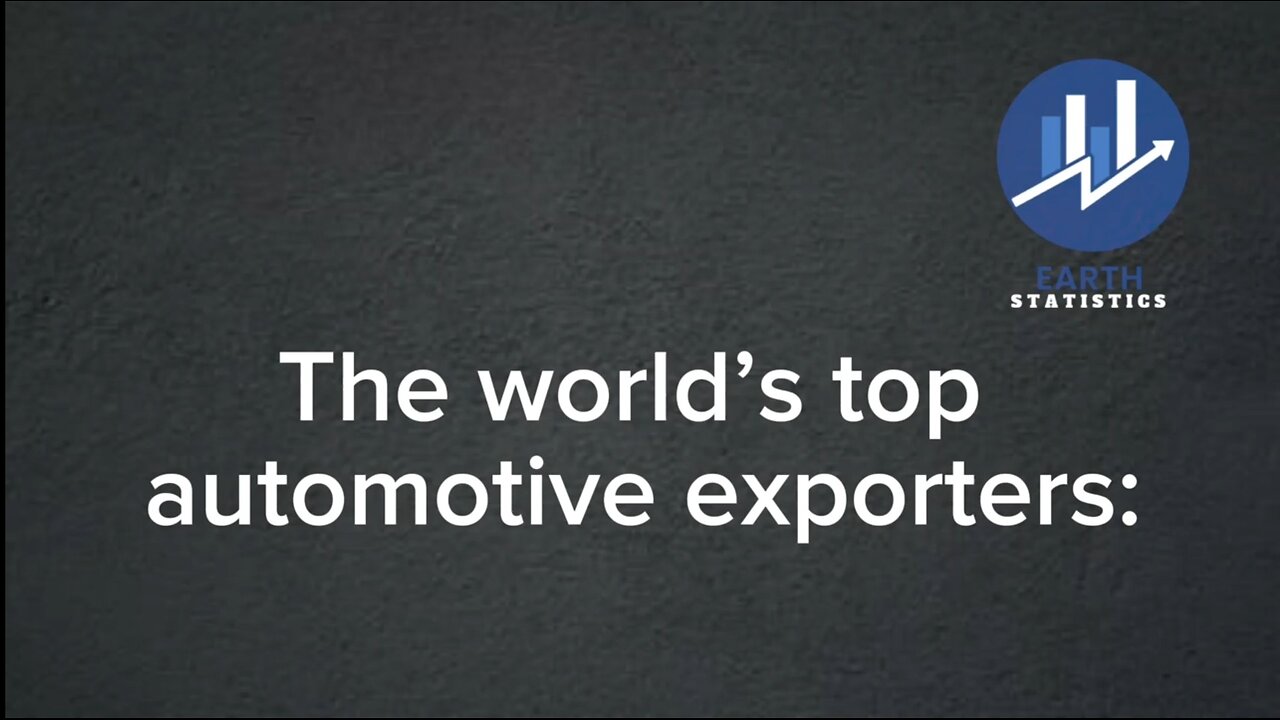 The world’s top automotive exporters