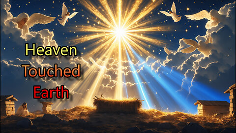 The Night Heaven Touched Earth