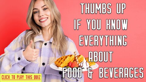 Food & Beverages Quiz