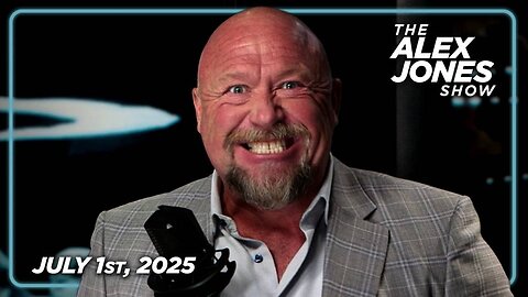 The Alex Jones Show TUESDAY FULL SHOW 7/1/25