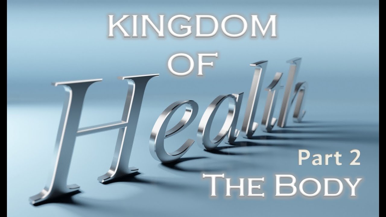 Kingdom Cultivation Center (KCC): Total Wellness | The Body (2 of 2)