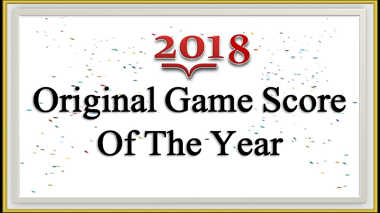 2018 Original Game Score of the Year