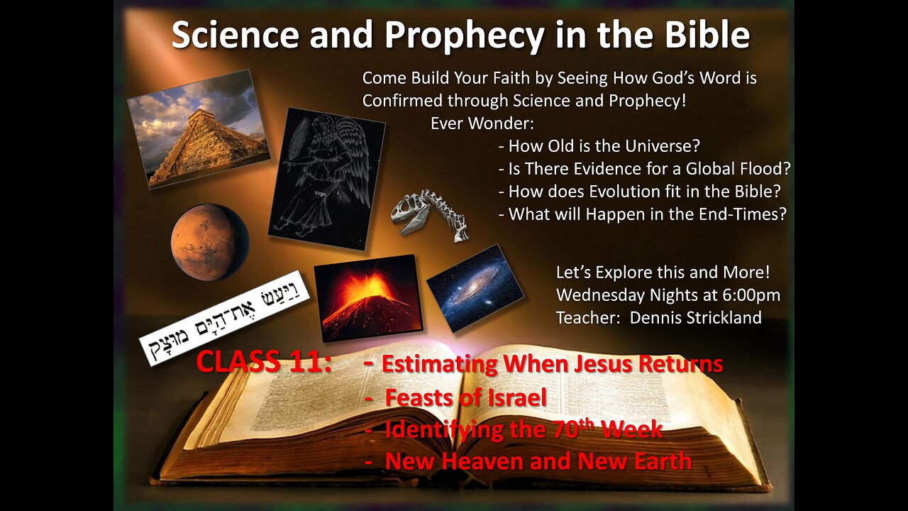 CLASS 11: Key Events of the End-Times Part 3