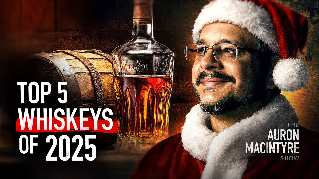Top 5 Whiskeys of 2025 and Christmas AMA | 12/19/25