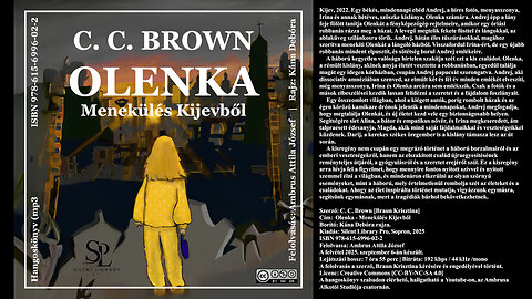 C. C. Brown: Olenka (Menekülés Kijevből). Silent Library Pro, Sopron, 2025