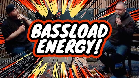 The Fundamentals of Bassload, Pt. I | Bassload Energy