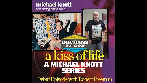 Michael Knott: Kiss of Life I (with Robert Freeman)