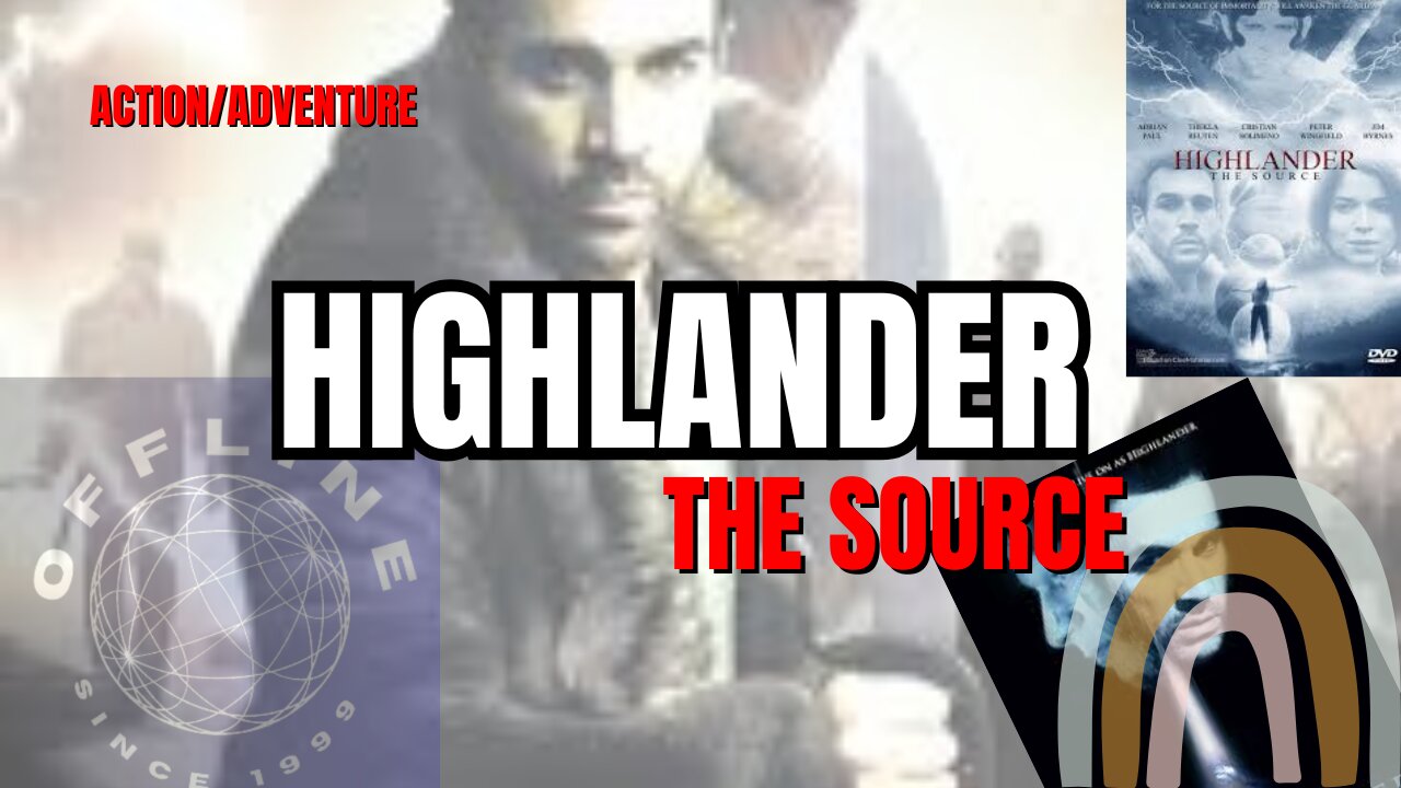 Highlander: The Source 2007