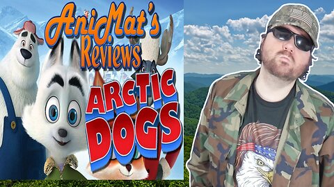 Arctic Dogs - AniMat’s Reviews (ED505) - Reaction! (BBT)